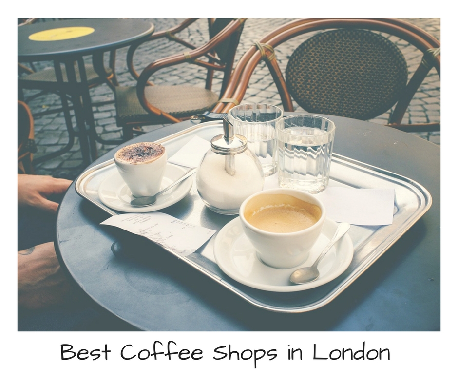  Best Coffee Shops in London