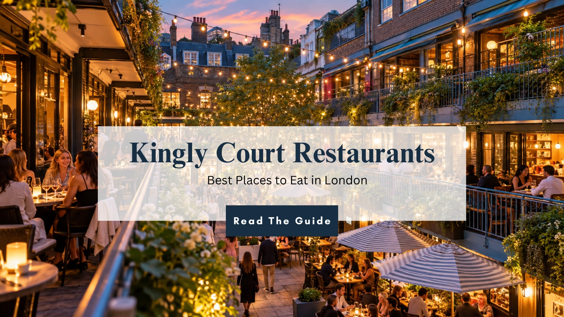 Kingly Court restaurants dining courtyard in London near Carnaby Street